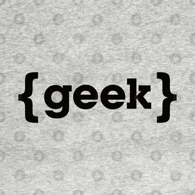 Geek in brackets. Black version by hyperactive